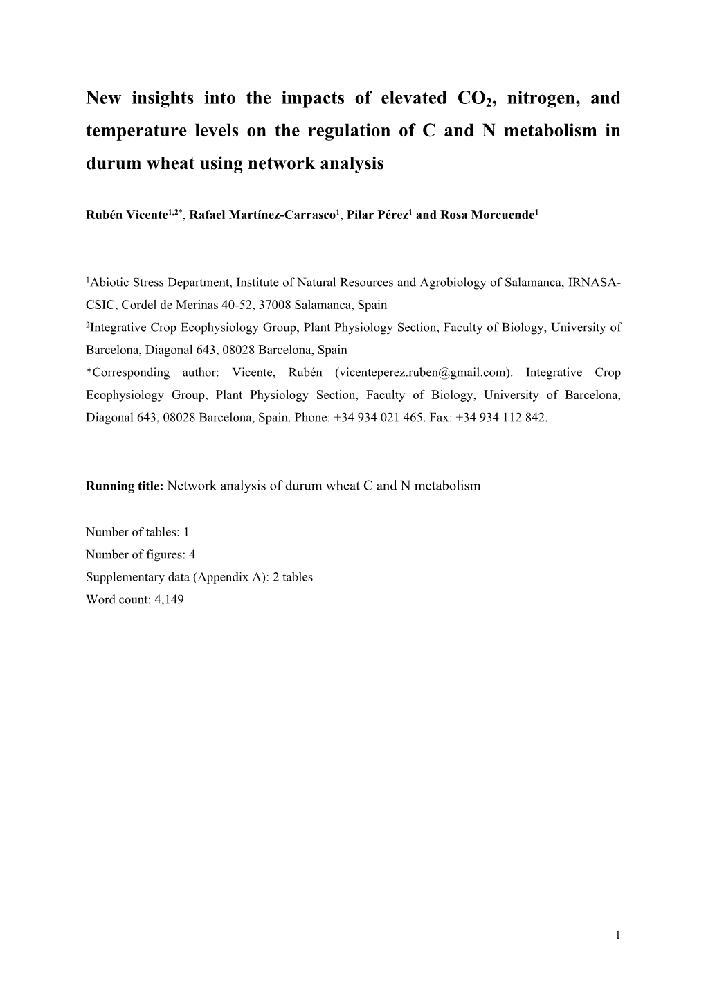 New Insights Into the Impacts of Elevated CO2, Nitrogen, and Temperature Levels on the Regulation of C and N Metabolism in Durum Wheat Using Network Analysis