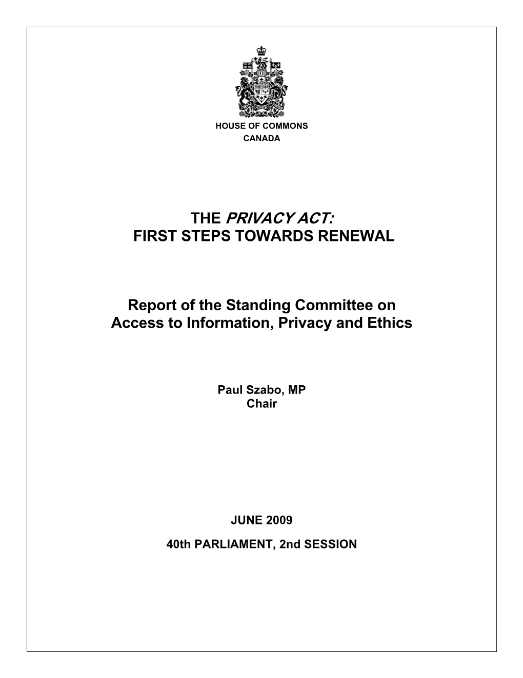 The Privacy Act: First Steps Towards Renewal