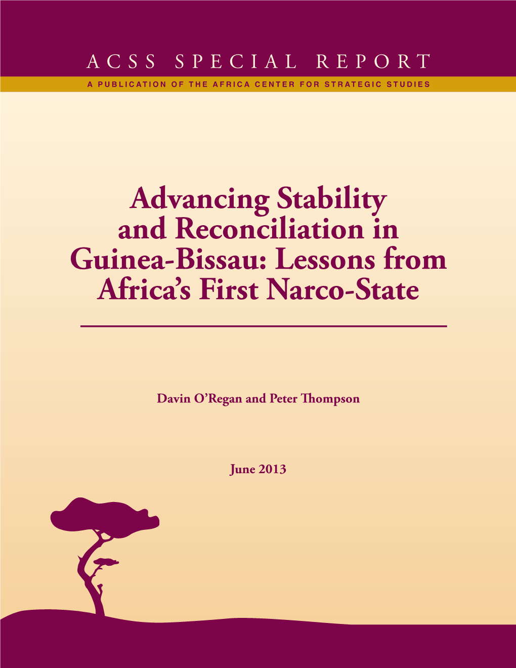 Advancing Stability and Reconciliation in Guinea-Bissau: Lessons from Africa’S First Narco-State