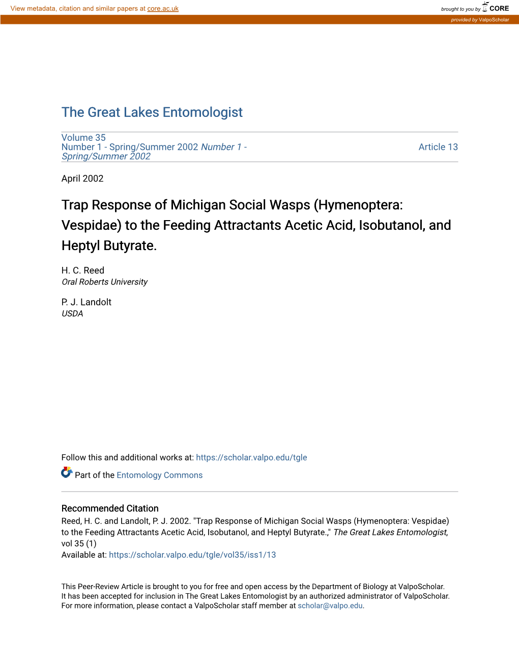 To the Feeding Attractants Acetic Acid, Isobutanol, and Heptyl Butyrate