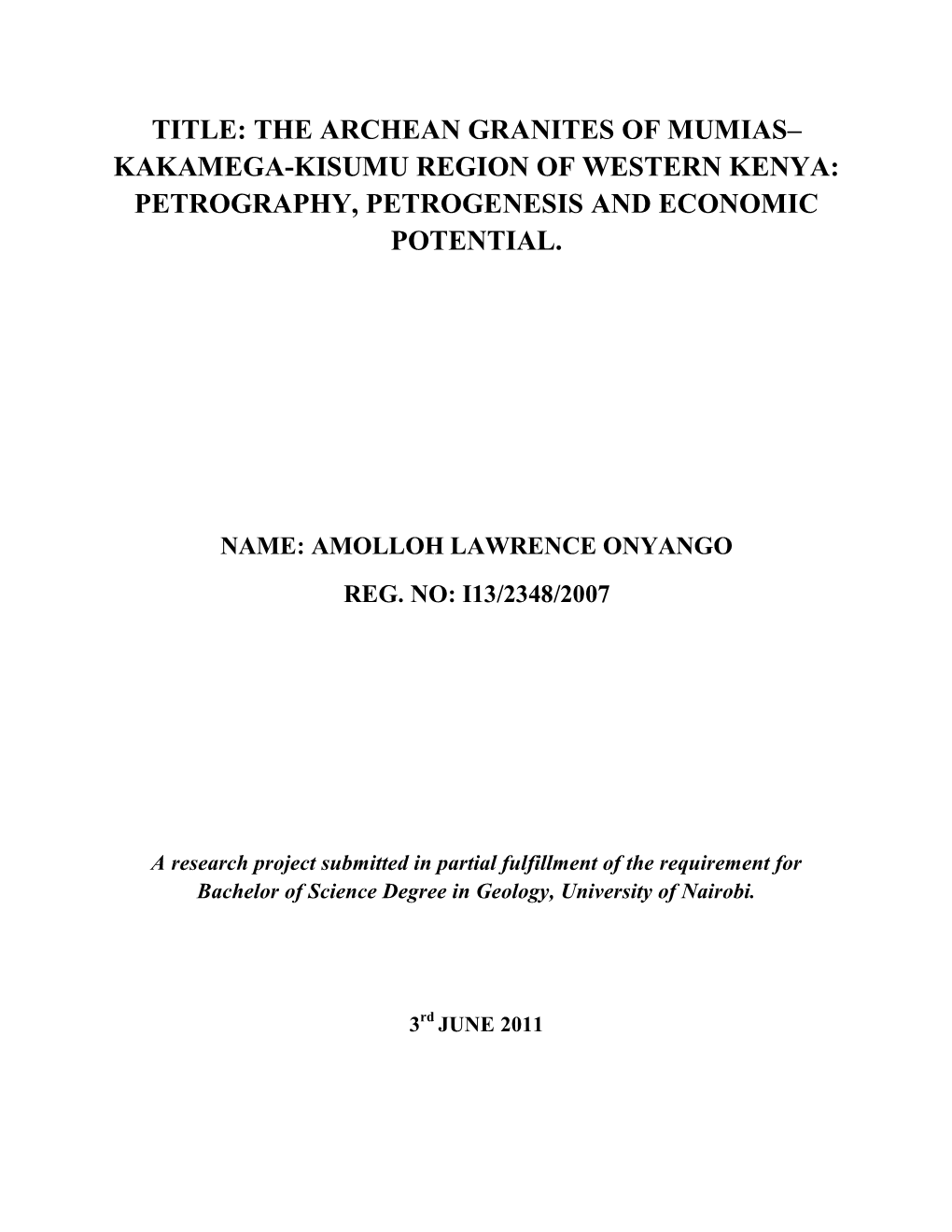 Title: the Archean Granites of Mumias– Kakamega-Kisumu Region of Western Kenya: Petrography, Petrogenesis and Economic Potential