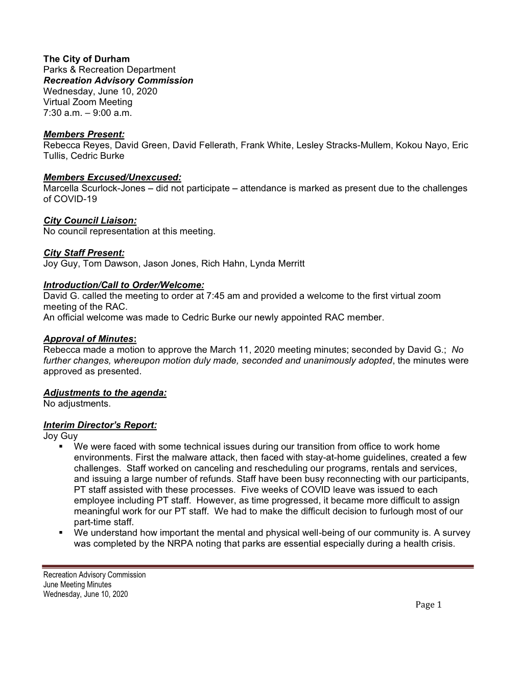 Page 1 the City of Durham Parks & Recreation Department Recreation Advisory Commission Wednesday, June 10, 2020 Virtual