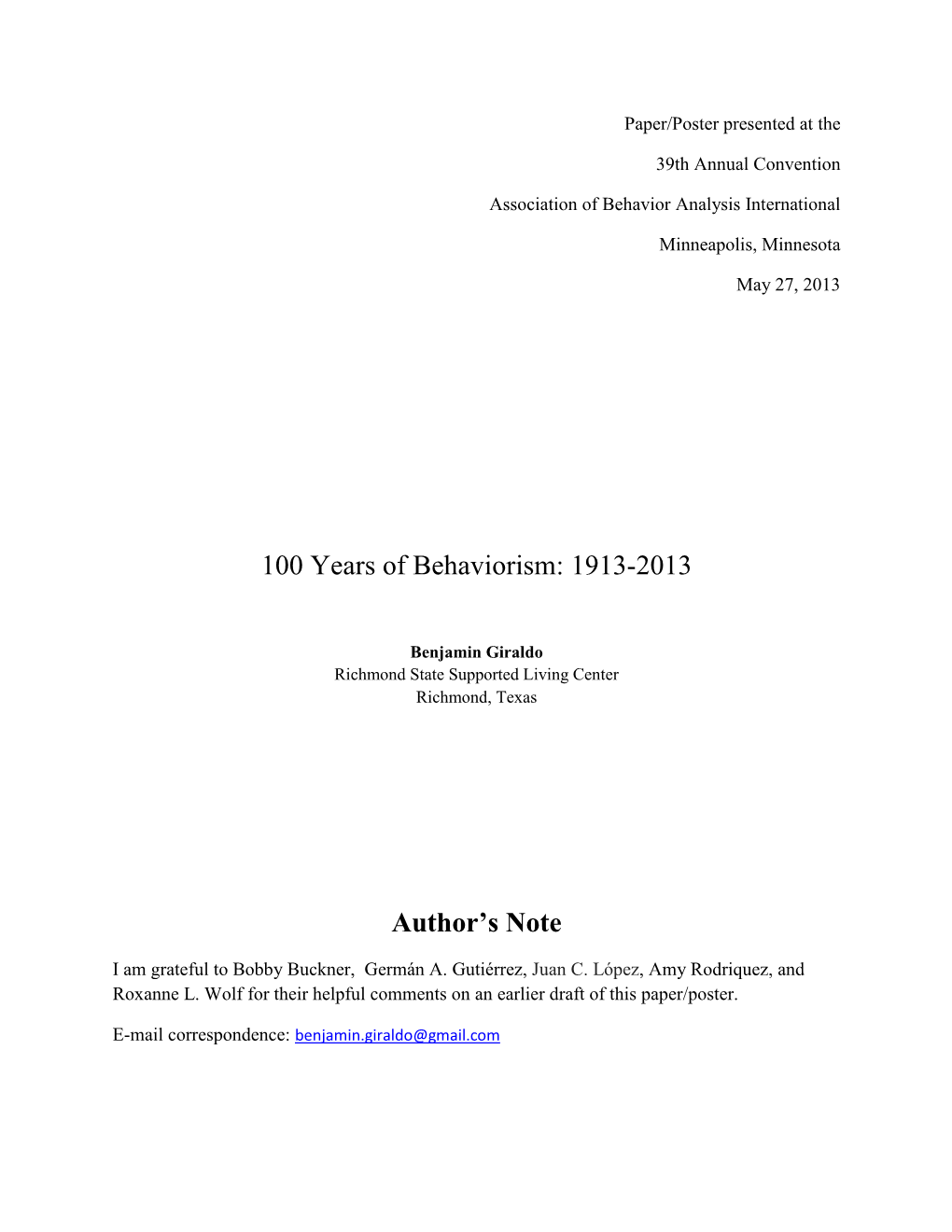 100 Years of Behaviorism: 1913-2013 Author's Note