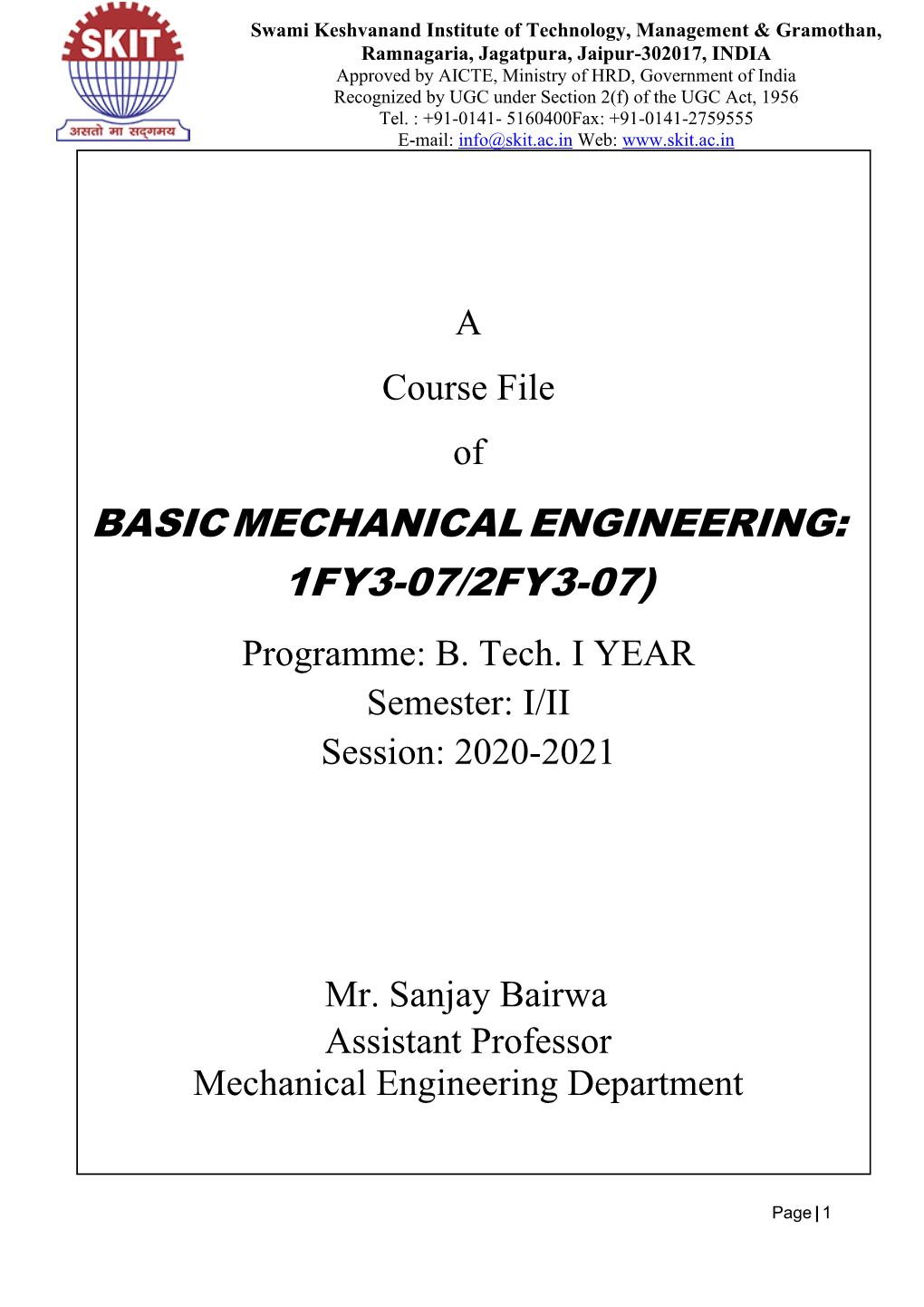 BASIC MECHANICAL ENGINEERING: 1FY3-07/2FY3-07) Programme: B