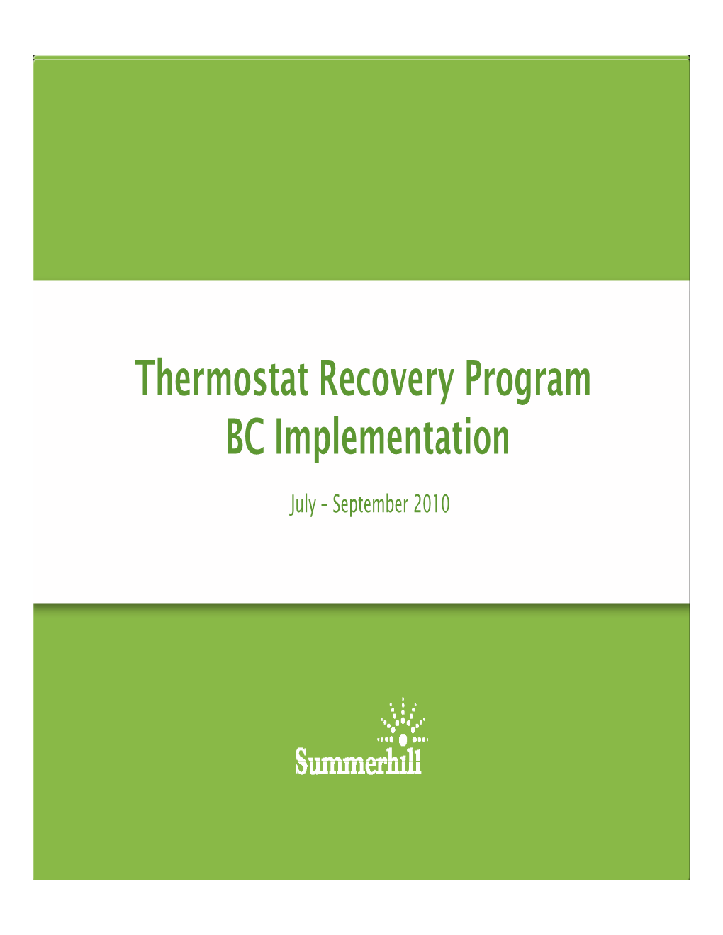 Thermostat Recovery Program BC Implementation