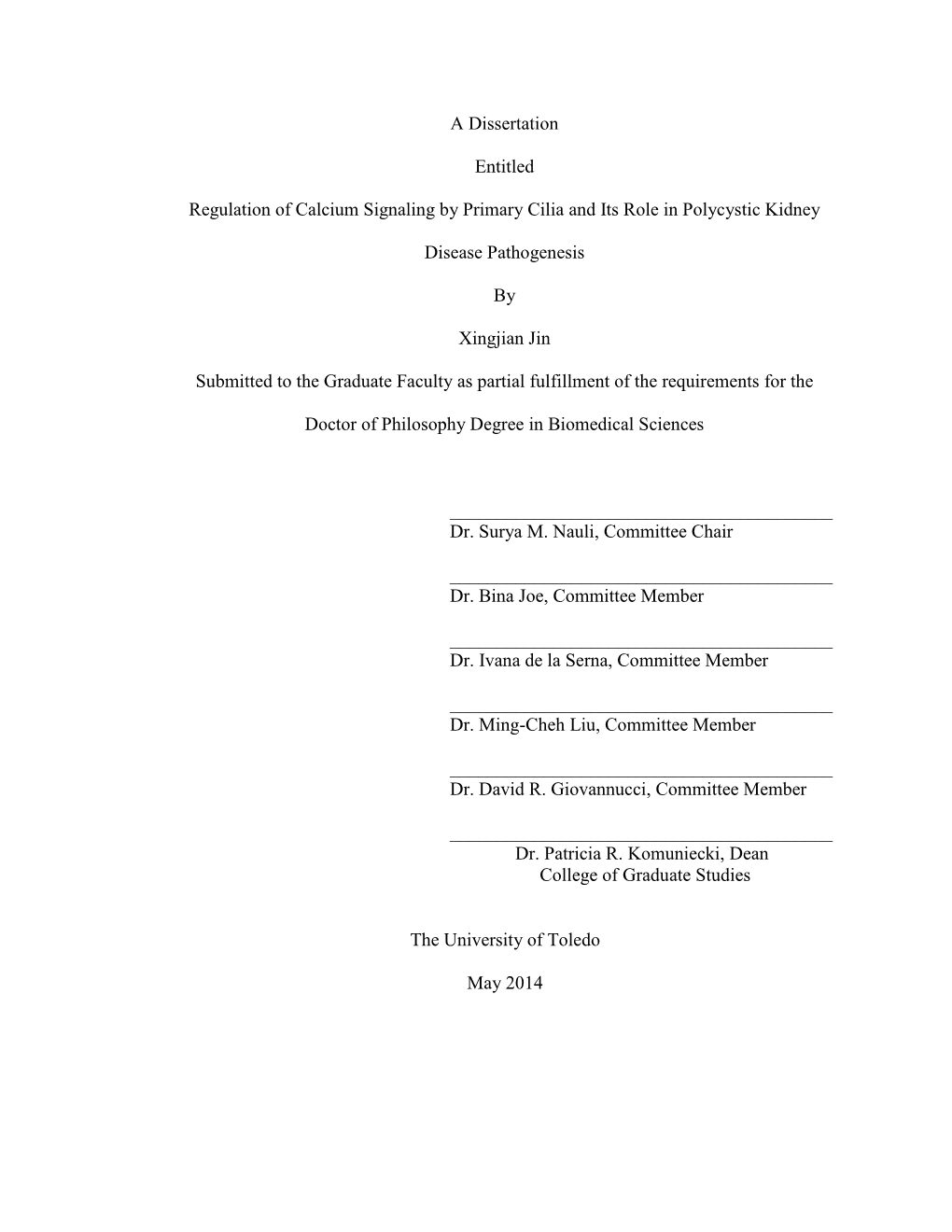 A Dissertation Entitled Regulation of Calcium Signaling by Primary Cilia