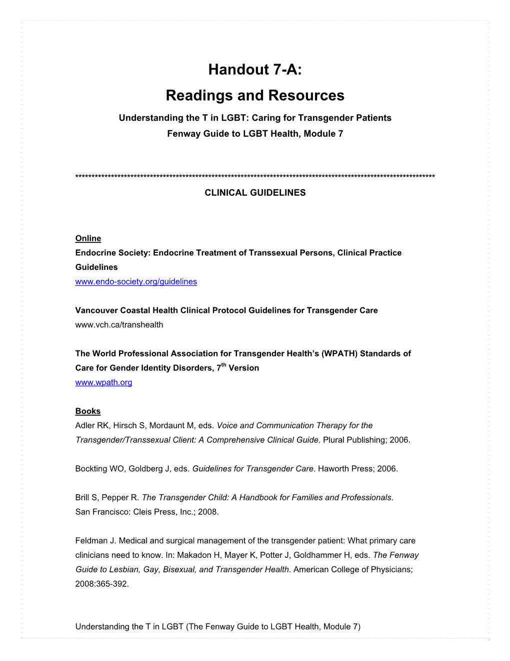 Handout 7-A: Readings and Resources