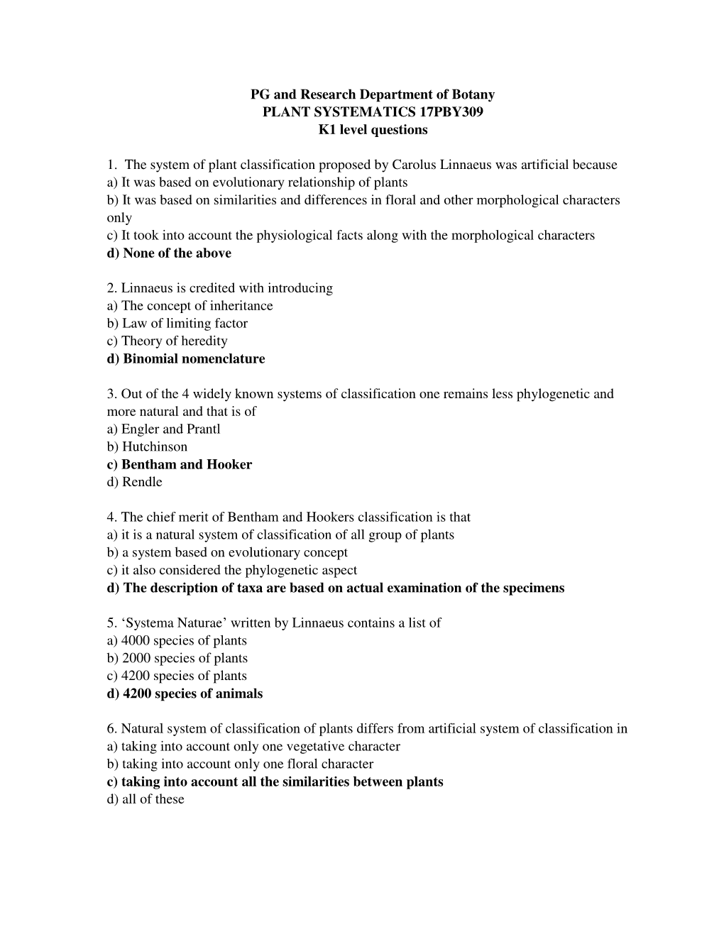 PG and Research Department of Botany PLANT SYSTEMATICS 17PBY309 K1 Level Questions