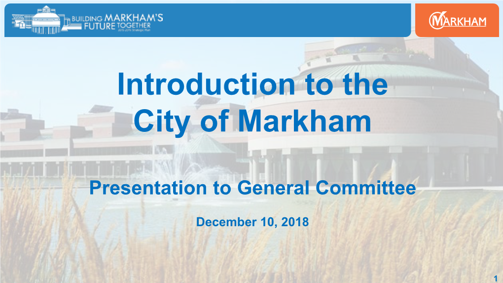 Introduction to the City of Markham