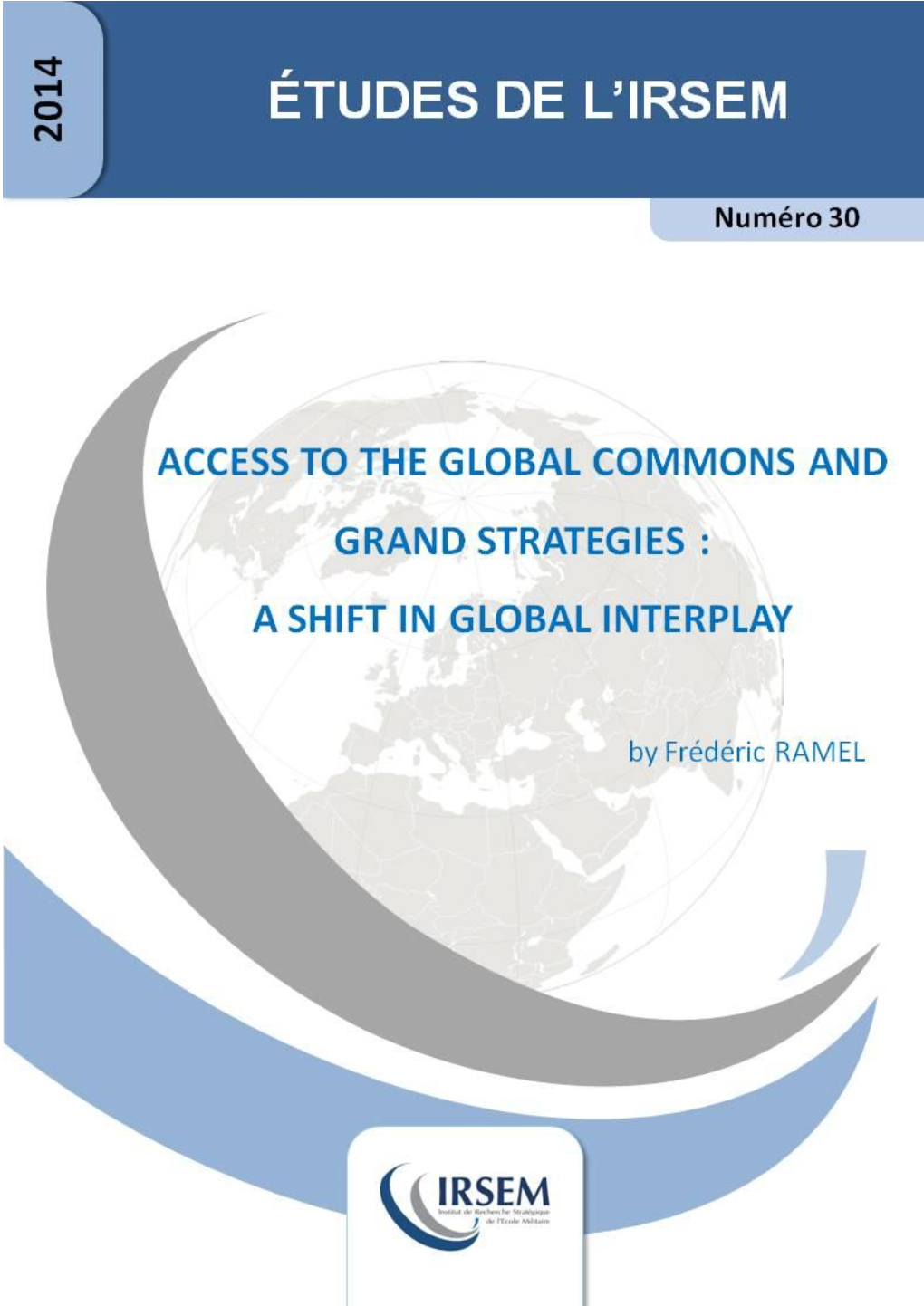 Access to the Global Commons and Grand Strategies : a Shift in Global Interplay