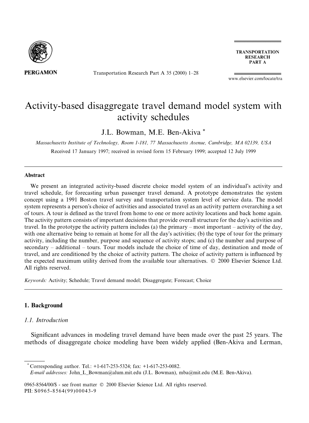 Activity-Based Disaggregate Travel Demand Model System with Activity Schedules