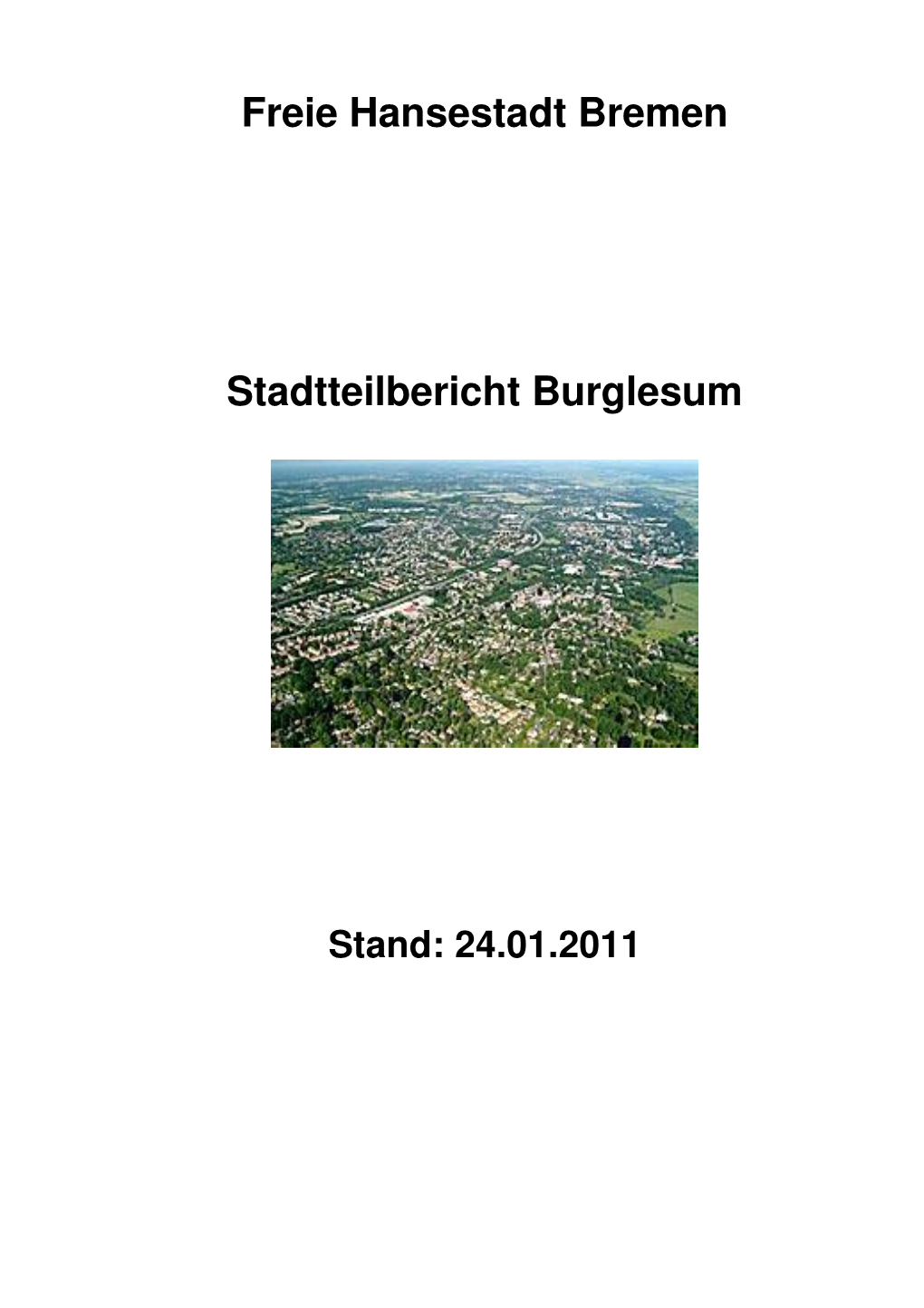 Freie Hansestadt Bremen Stadtteilbericht Burglesum