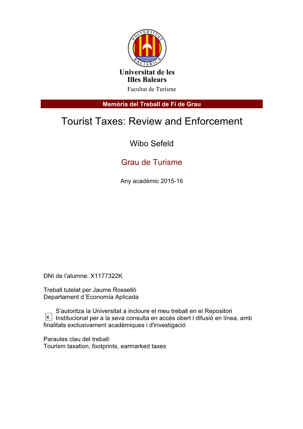 Tourist Taxes: Review and Enforcement