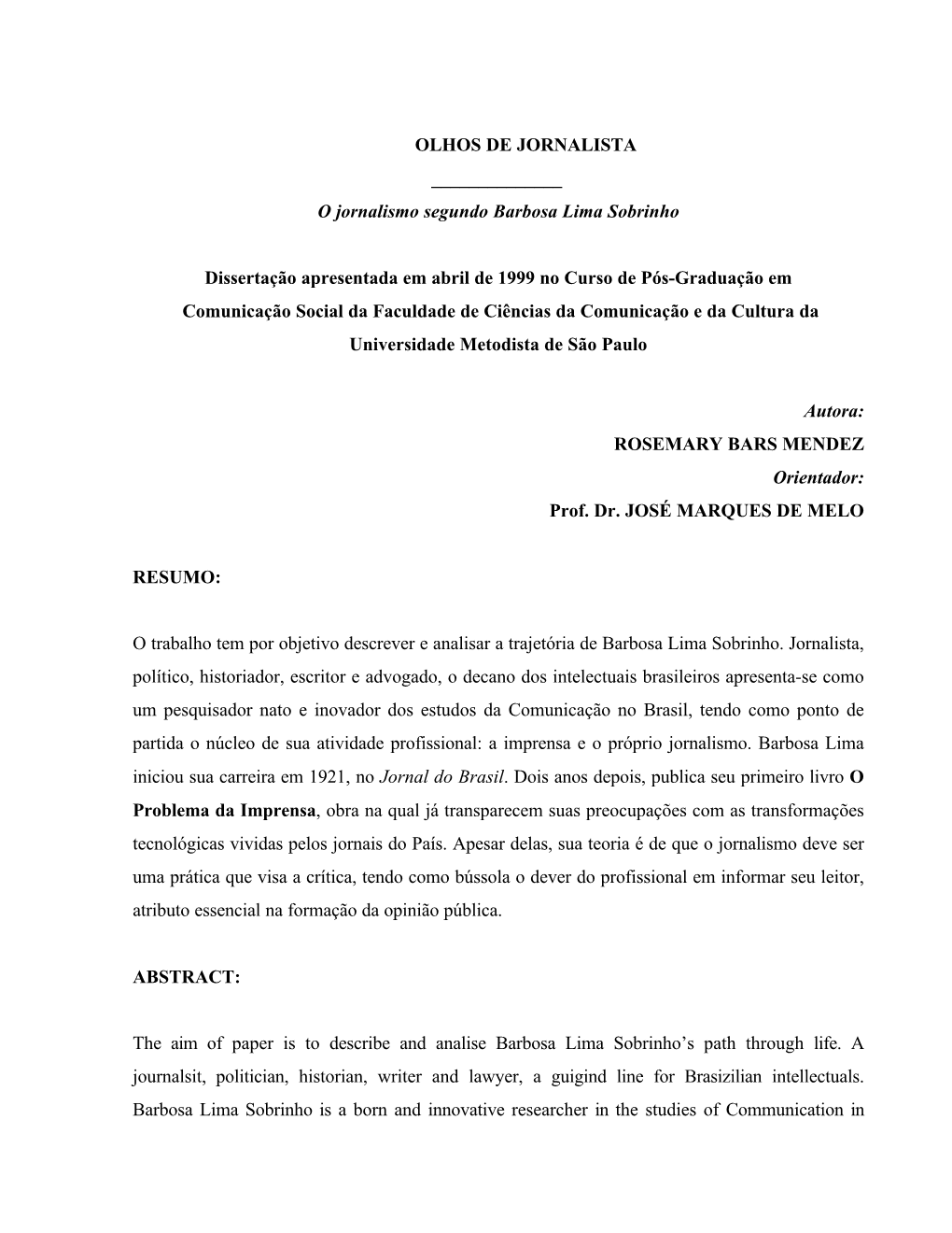 O Jornalismo Segundo Barbosa Lima Sobrinho Dissertação Apresentada Em Abril De 1999 No Curs