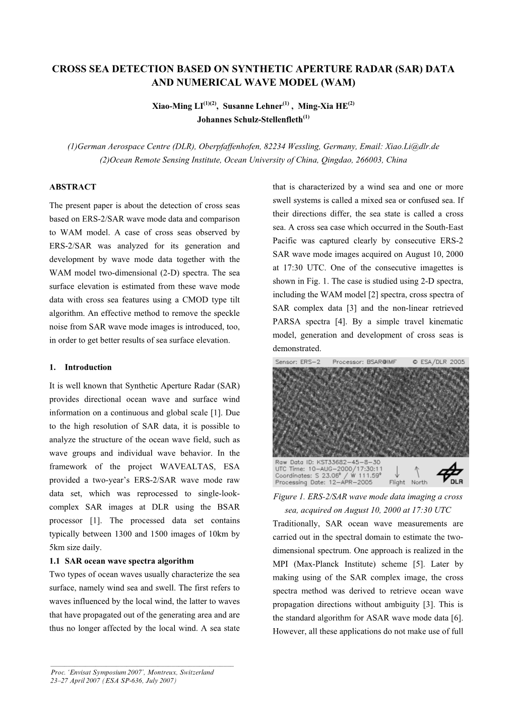 Cross Sea Detection Based on Synthetic Aperture Radar (Sar) Data and Numerical Wave Model (Wam)