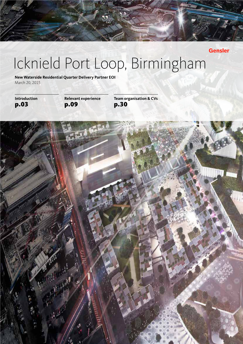 Icknield Port Loop, Birmingham New Waterside Residential Quarter Delivery Partner EOI March 20, 2015