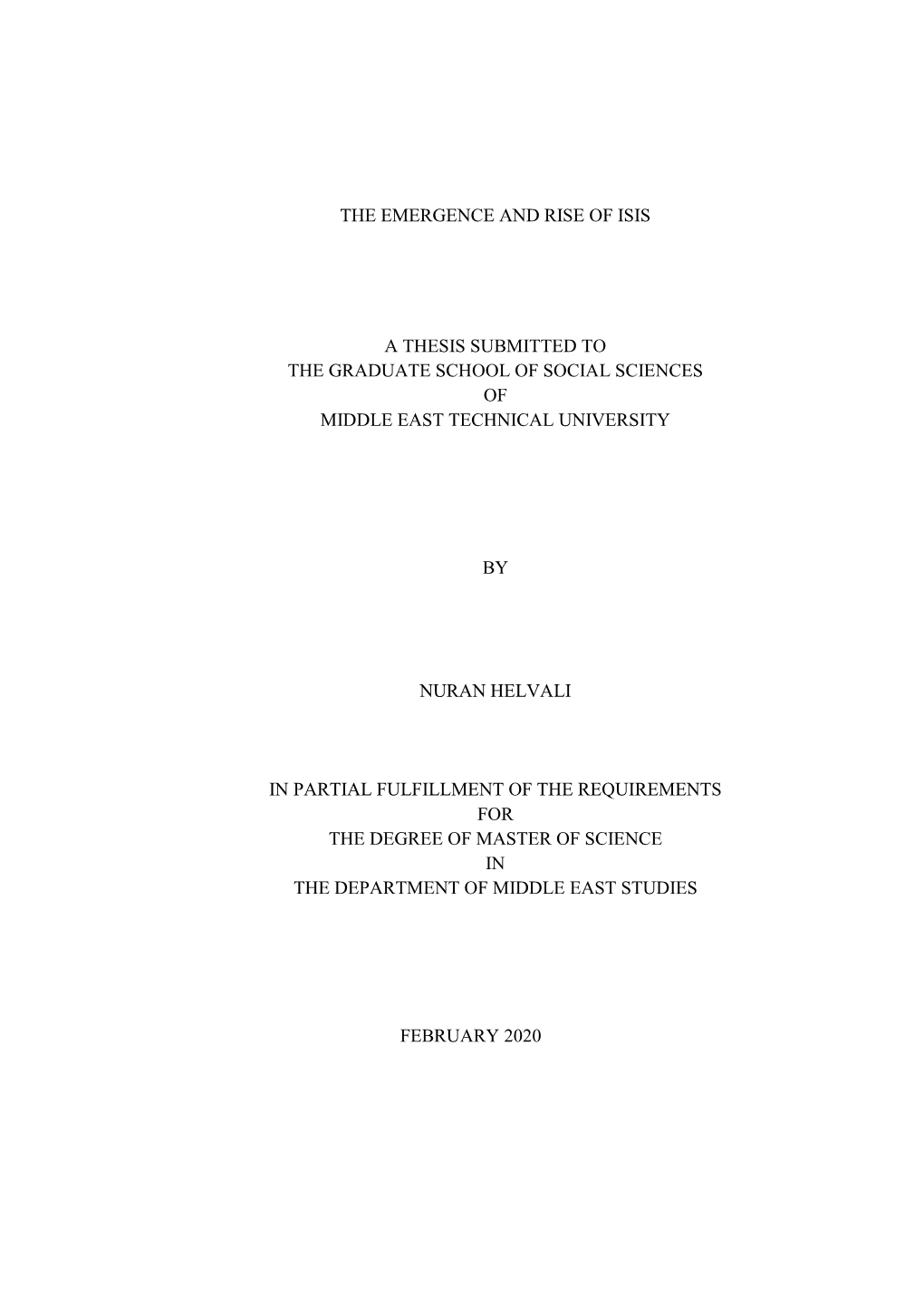 The Emergence and Rise of Isis a Thesis Submitted to The