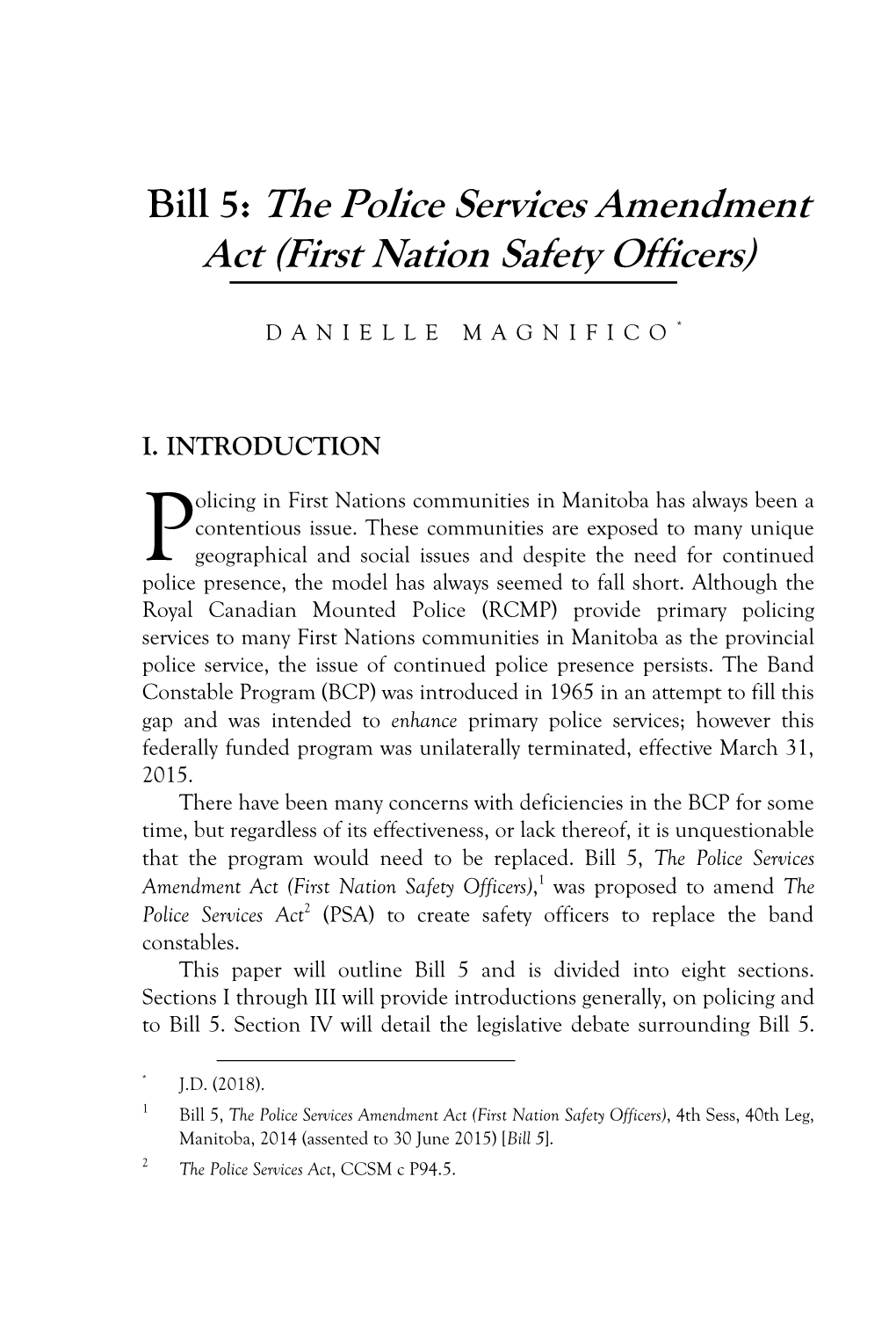 The Police Services Amendment Act (First Nation Safety Officers)