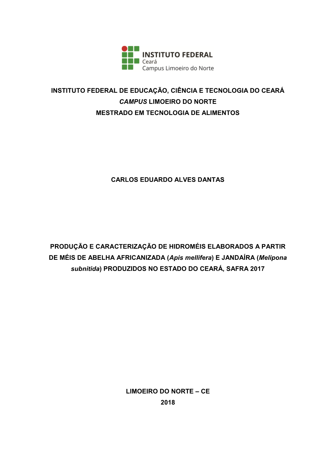 Produção E Caracterização De Hidroméis Elaborados a Partir De Méis De Abelha Africanizada E Da Abelha