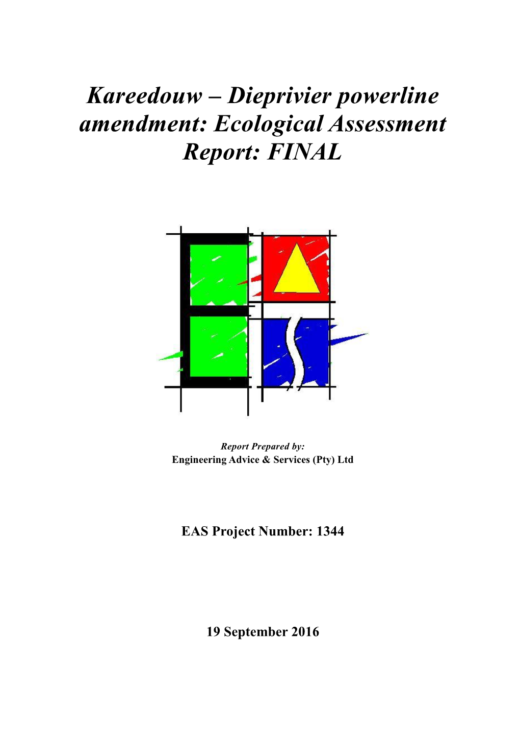 Dieprivier Powerline Amendment: Ecological Assessment Report: FINAL