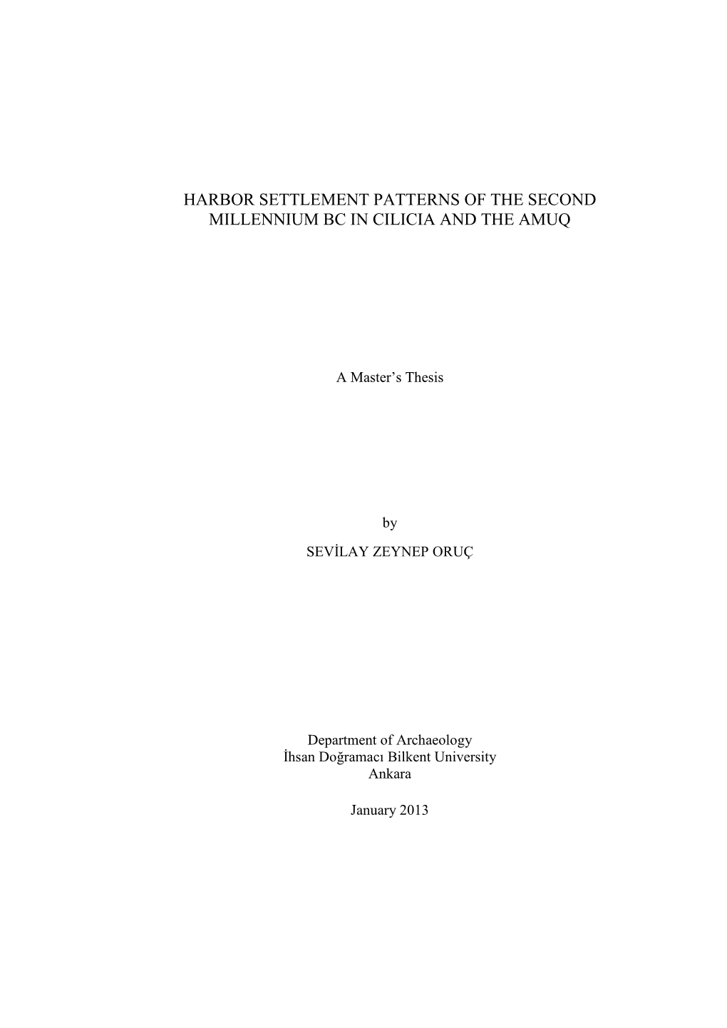 Harbor Settlement Patterns of the Second Millennium Bc in Cilicia and the Amuq