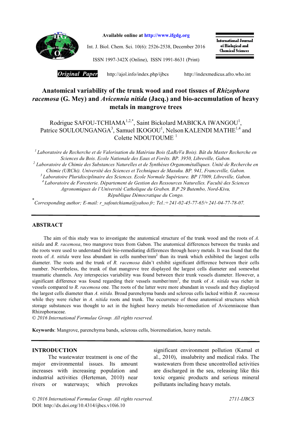 Anatomical Variability of the Trunk Wood and Root Tissues of Rhizophora Racemosa (G