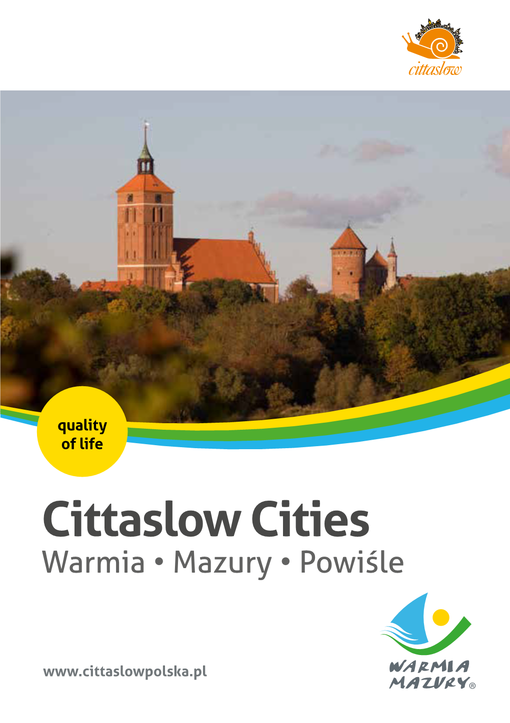 Cittaslow Cities Warmia • Mazury • Powiśle