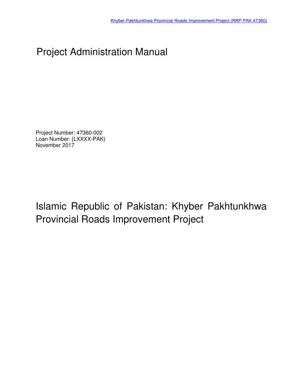 Islamic Republic of Pakistan: Khyber Pakhtunkhwa Provincial Roads Improvement Project