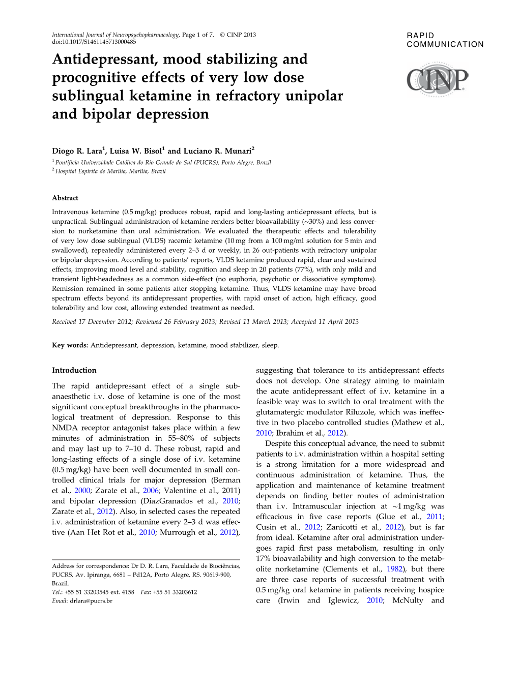 Antidepressant, Mood Stabilizing and Procognitive Effects of Very Low Dose Sublingual Ketamine in Refractory Unipolar and Bipolar Depression