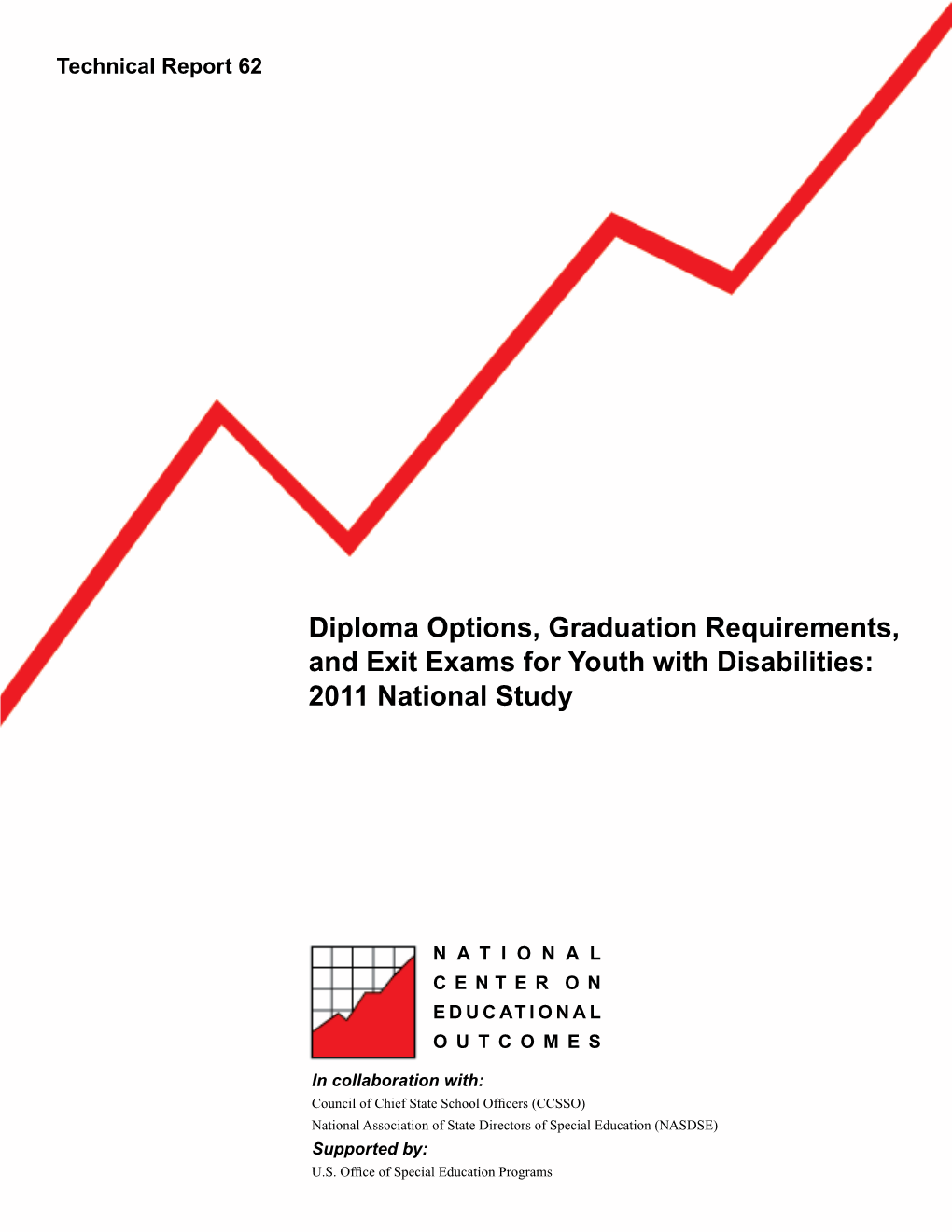 Diploma Options, Graduation Requirements, and Exit Exams for Youth with Disabilities: 2011 National Study