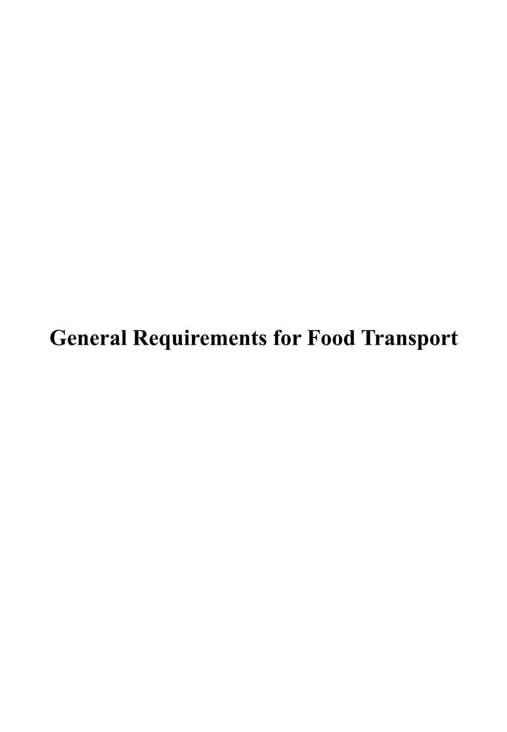 General Requirements for Food Transport Contents