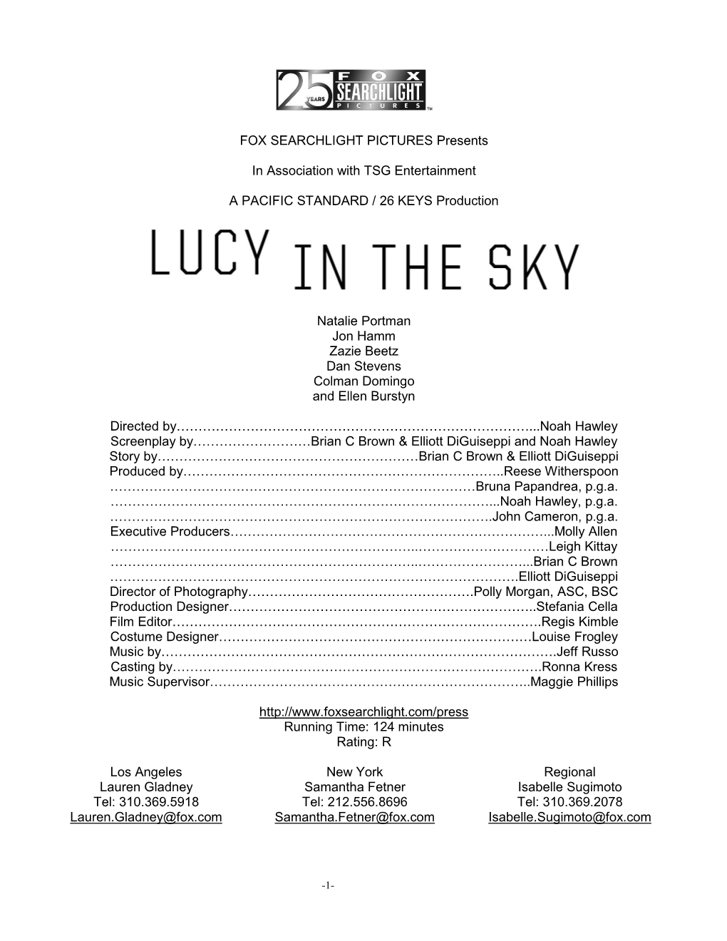 FOX SEARCHLIGHT PICTURES Presents in Association with TSG Entertainment a PACIFIC STANDARD / 26 KEYS Production Natalie Portman