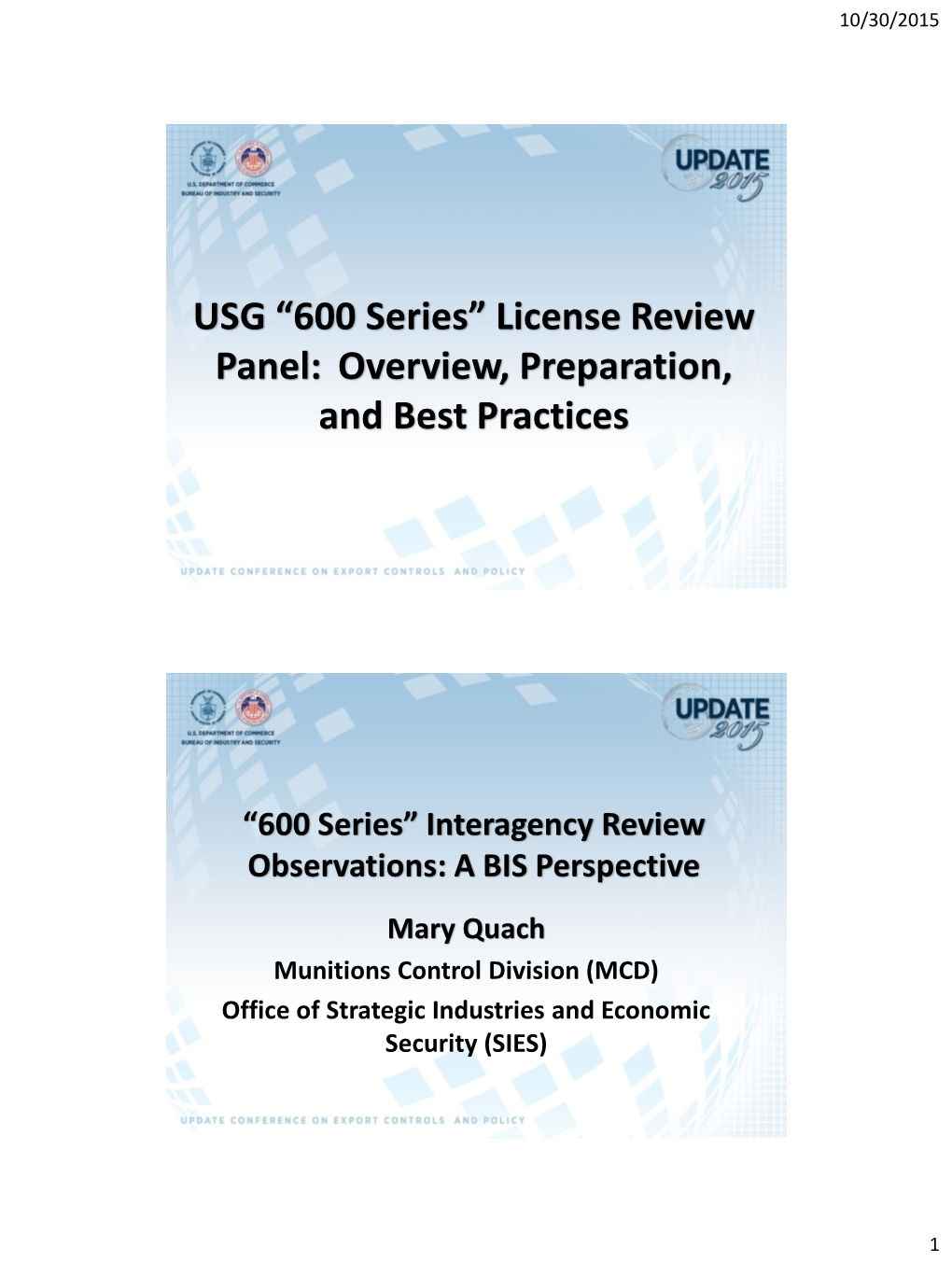 USG “600 Series” License Review Panel: Overview, Preparation, and Best Practices