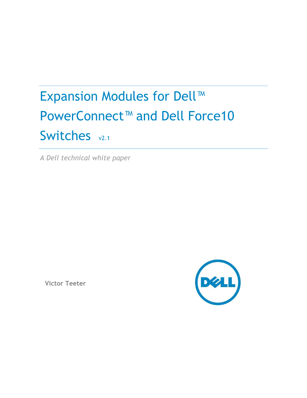 Expansion Modules for Dell™ Powerconnect™ and Dell Force10