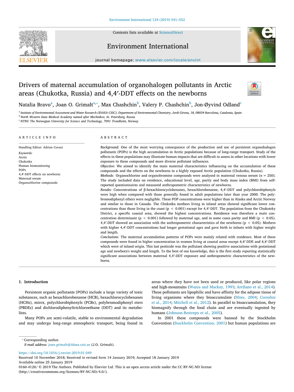 Drivers of Maternal Accumulation of Organohalogen Pollutants in Arctic T Areas (Chukotka, Russia) and 4,4′-DDT Effects on the Newborns ⁎ Natalia Bravoa, Joan O