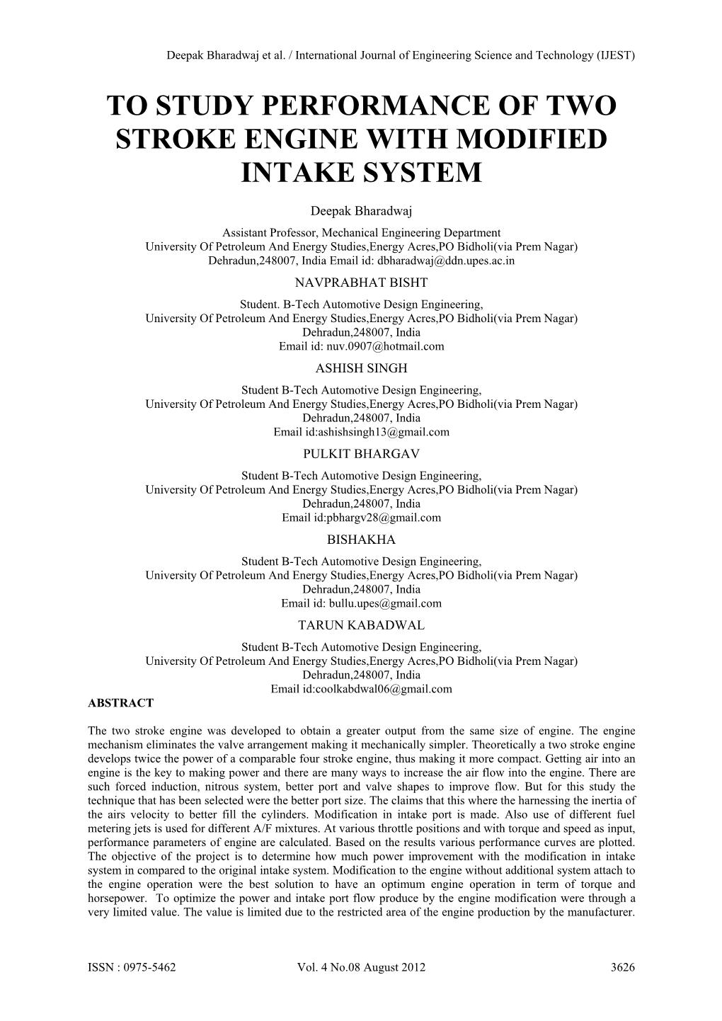 To Study Performance of Two Stroke Engine with Modified Intake System