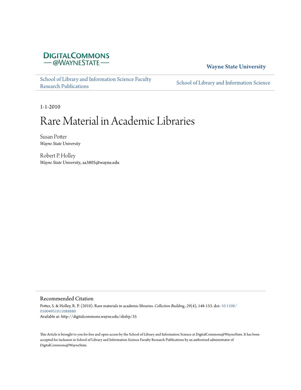 Rare Material in Academic Libraries Susan Potter Wayne State University