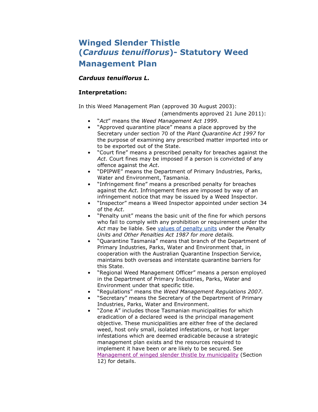 Winged Slender Thistle (Carduus Tenuiflorus)- Statutory Weed Management Plan