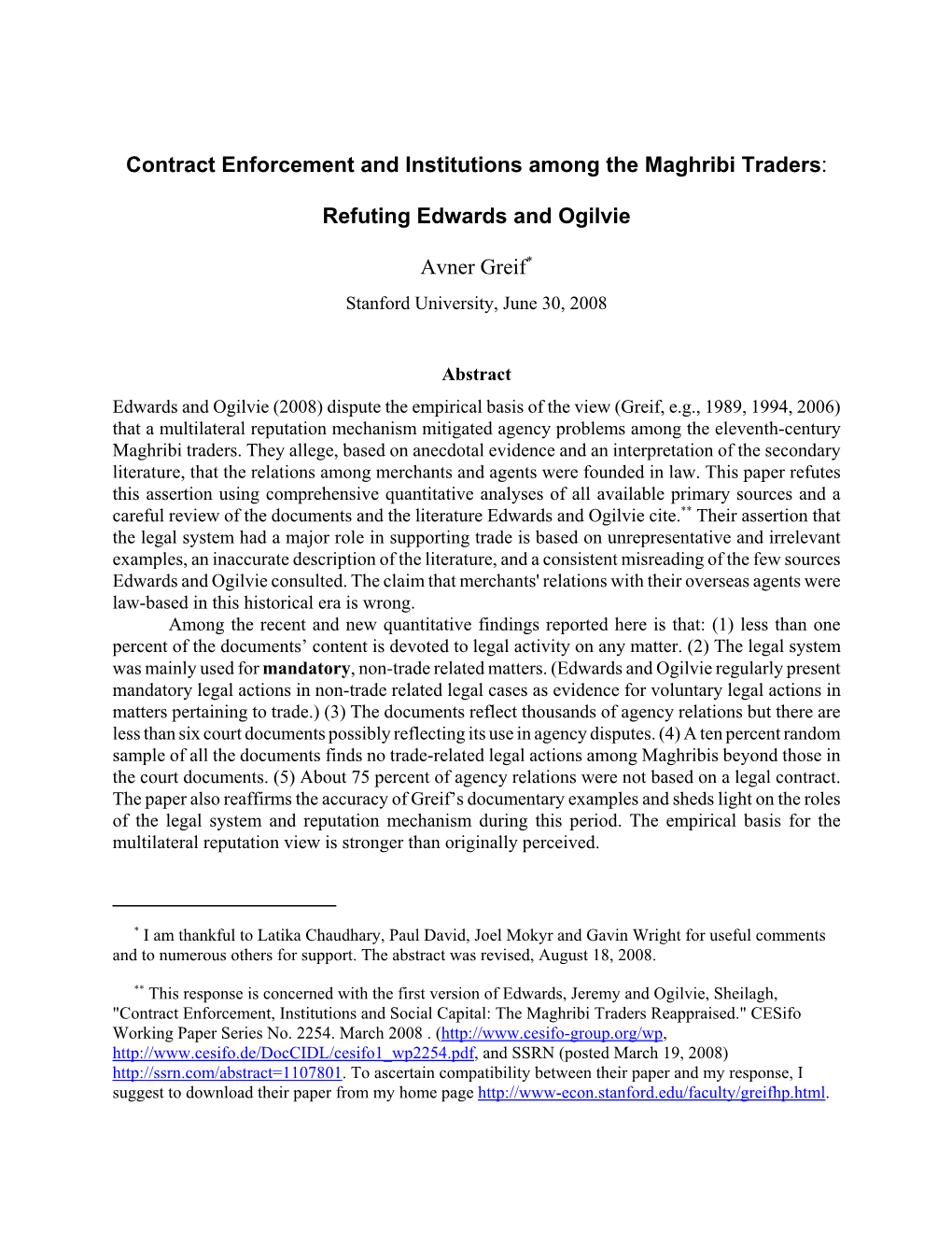 Contract Enforcement and Institutions Among the Maghribi Traders
