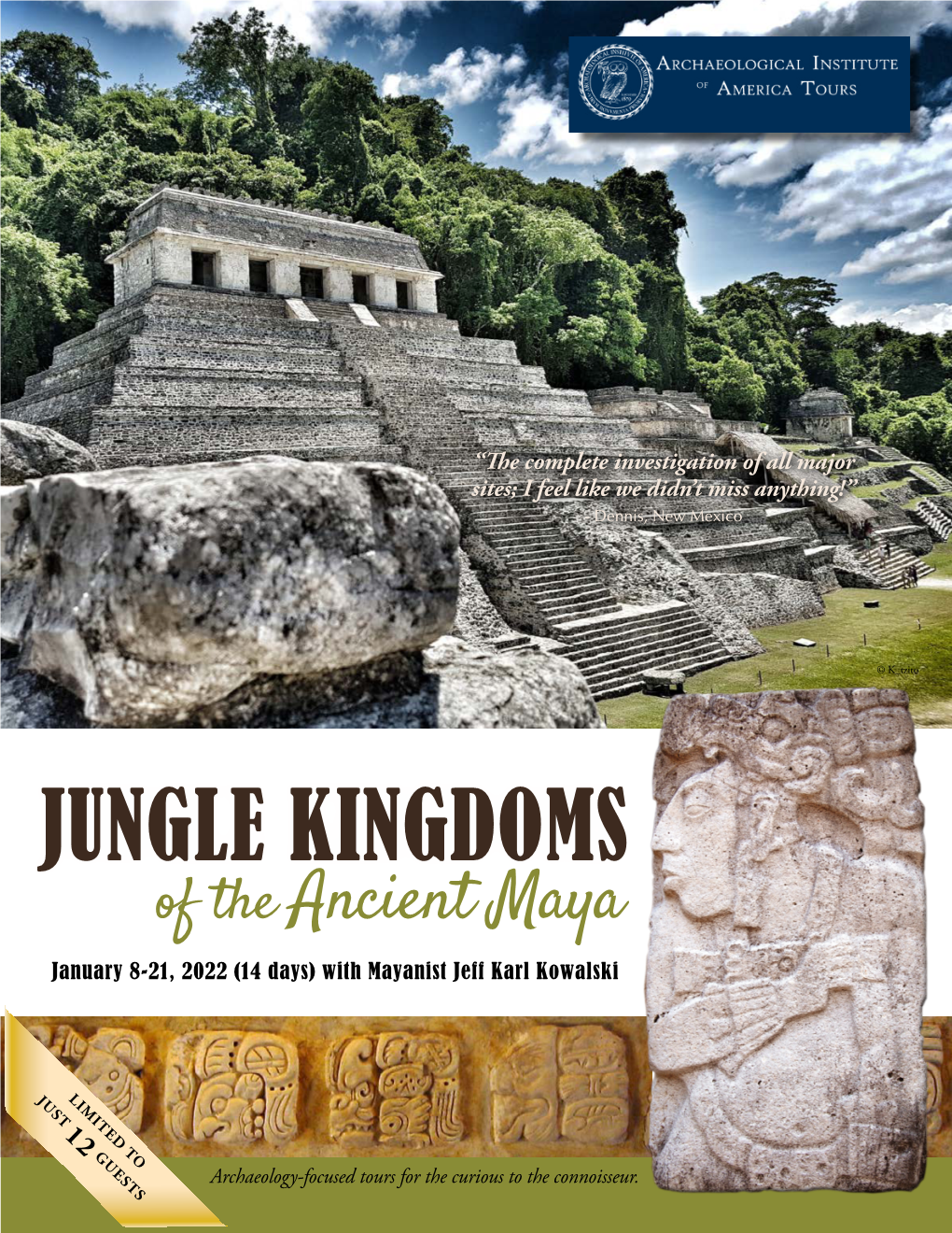 JUNGLE KINGDOMS of the Ancient Maya January 8-21, 2022 (14 Days) with Mayanist Jeff Karl Kowalski