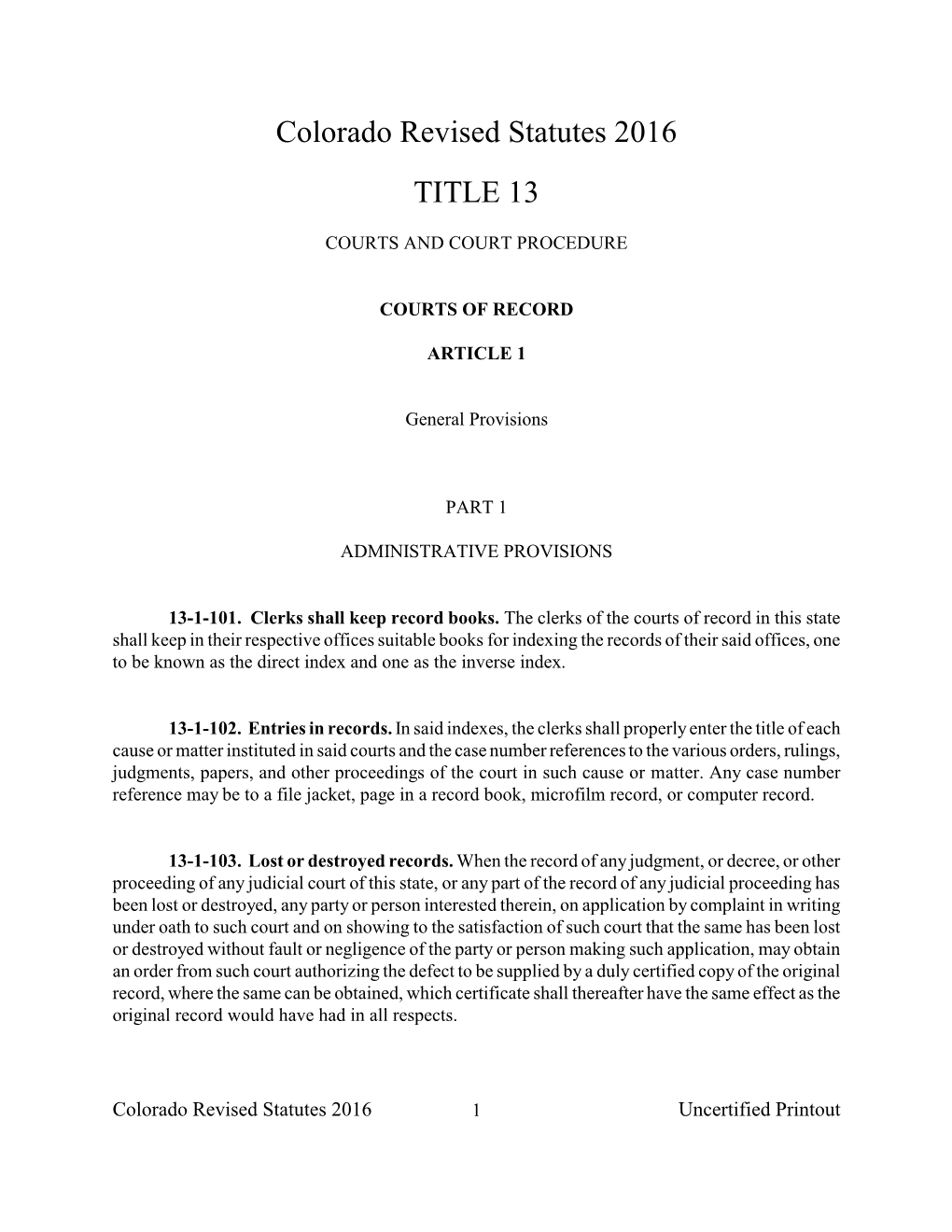 Colorado Revised Statutes 2016 TITLE 13