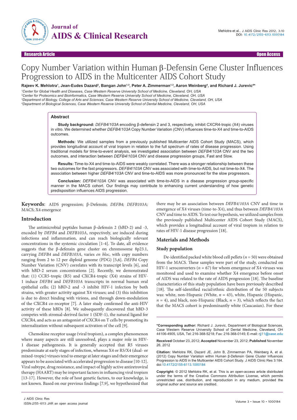 Copy Number Variation Within Human Β-Defensin Gene Cluster Influences Progression to AIDS in the Multicenter AIDS Cohort Study Rajeev K