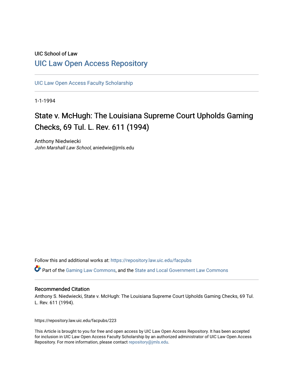 The Louisiana Supreme Court Upholds Gaming Checks, 69 Tul. L