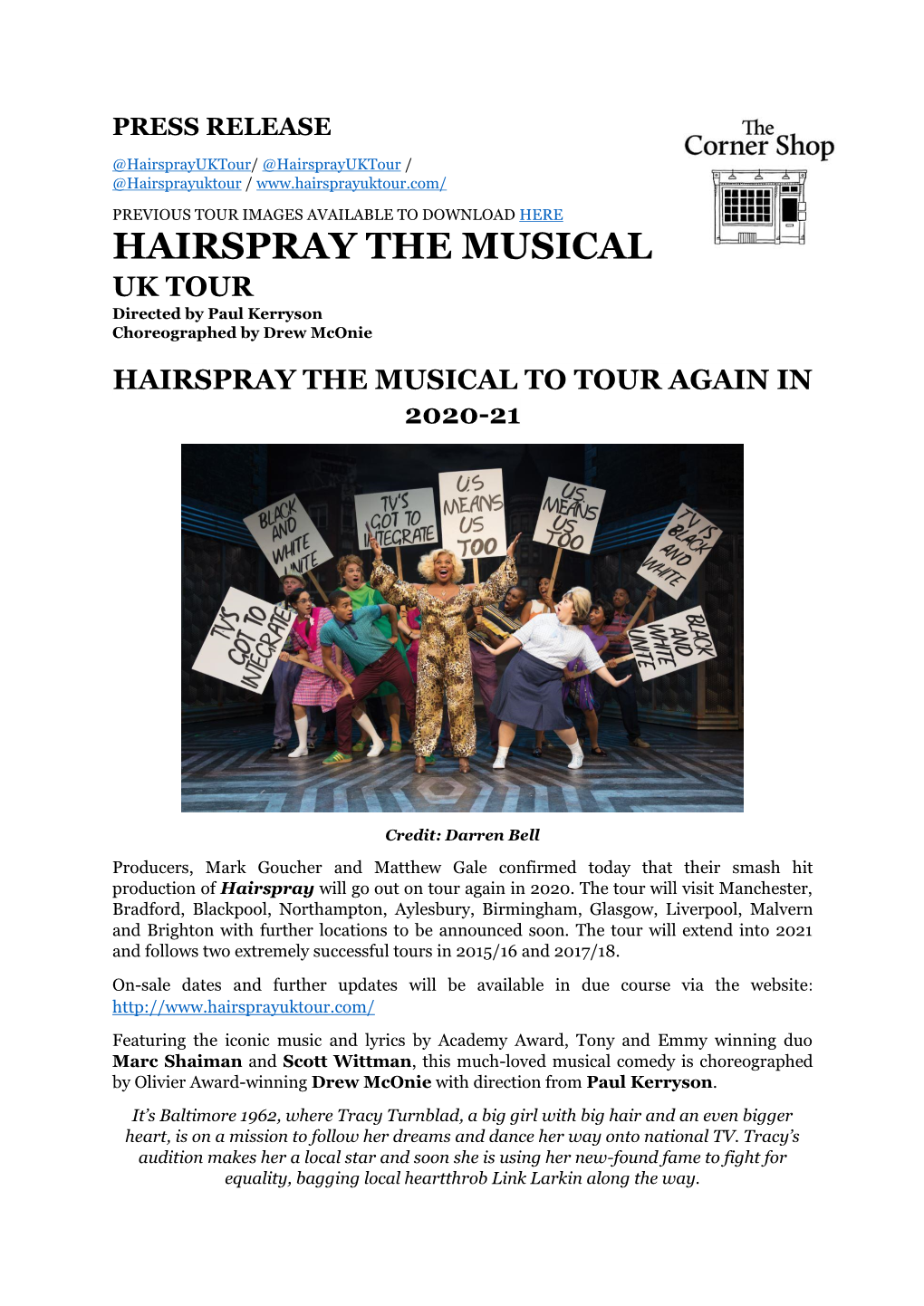 HAIRSPRAY the MUSICAL UK TOUR Directed by Paul Kerryson Choreographed by Drew Mconie