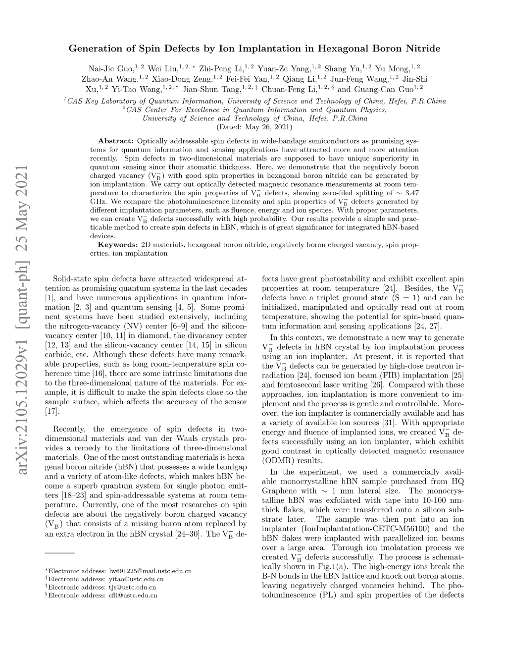 Generation of Spin Defects by Ion Implantation in Hexagonal Boron Nitride