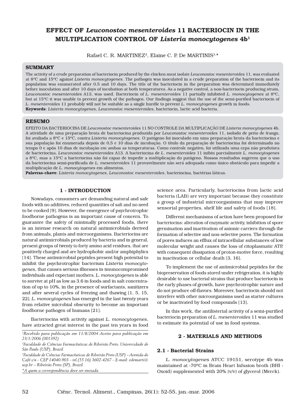 EFFECT of Leuconostoc Mesenteroides 11 BACTERIOCIN in the MULTIPLICATION CONTROL of Listeria Monocytogenes 4B1