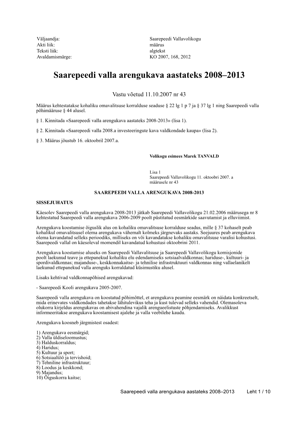 Saarepeedi Valla Arengukava Aastateks 2008–2013