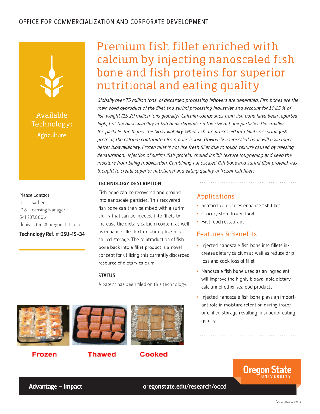 Premium Fish Fillet Enriched with Calcium by Injecting Nanoscaled Fish Bone and Fish Proteins for Superior Nutritional and Eating Quality