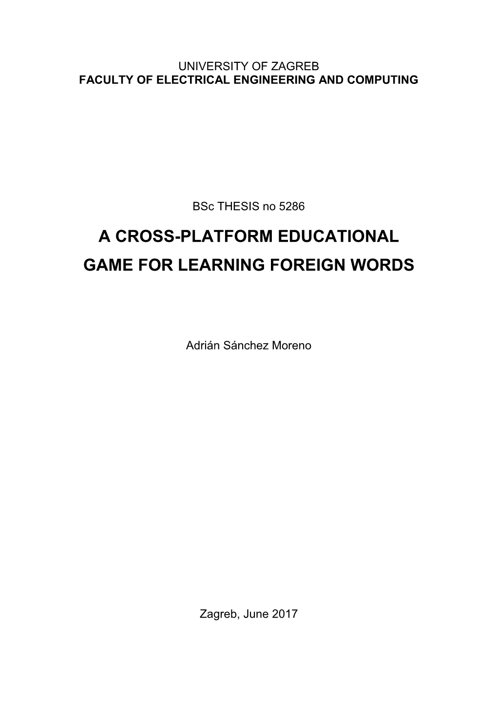 A Cross-Platform Educational Game for Learning Foreign Words