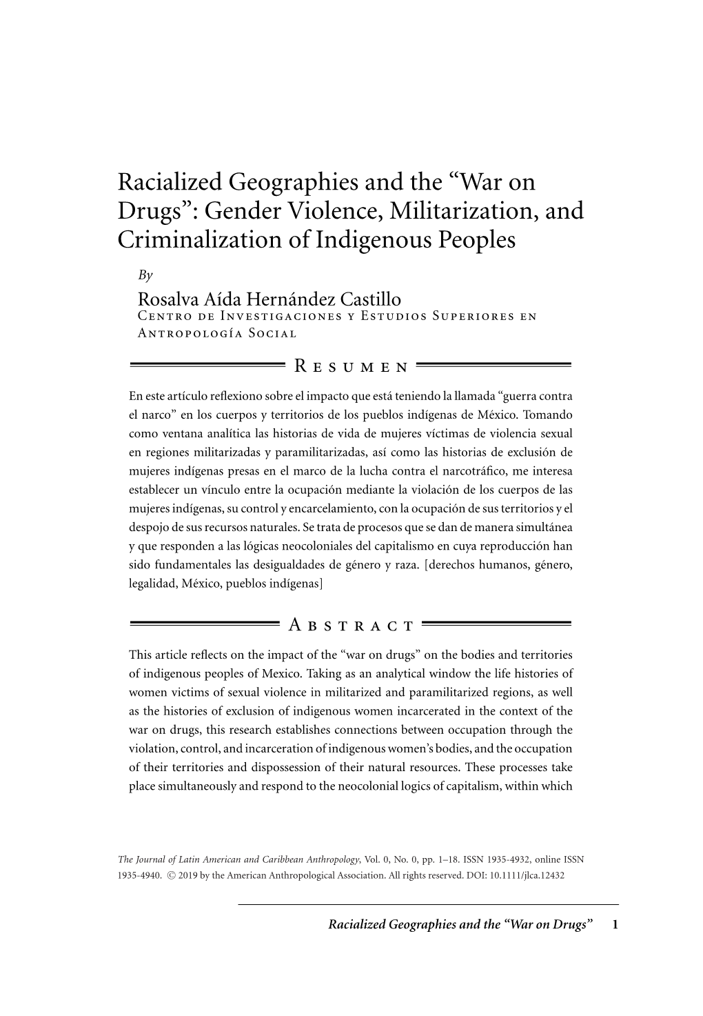 Racialized Geographies and the “War on Drugs”: Gender Violence, Militarization, and Criminalization of Indigenous Peoples